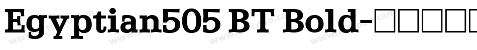 Egyptian505 BT Bold字体转换